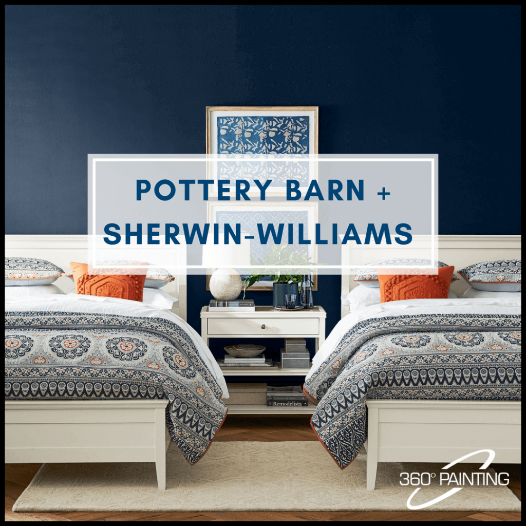 Pottery Barn + SherwinWilliams 360 Painting